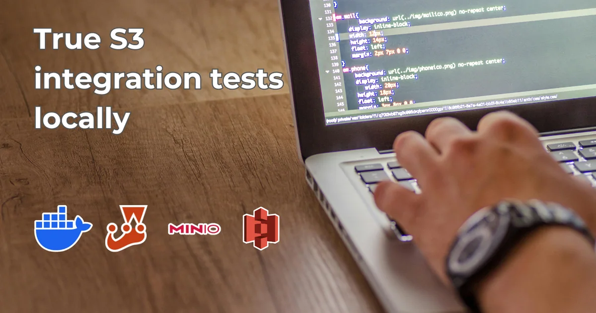 Hand coding on a PC and a text featuring True S3 integration tests locally