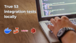Hand coding on a PC and a text featuring True S3 integration tests locally